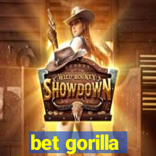 bet gorilla