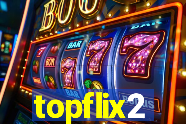 topflix2