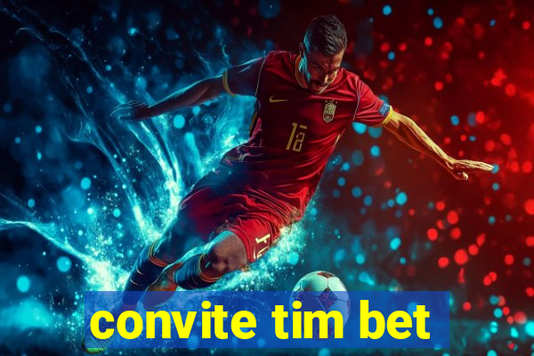 convite tim bet