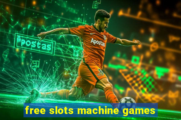 free slots machine games