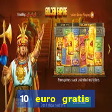 10 euro gratis bonus casino