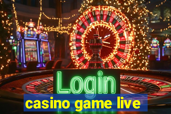 casino game live