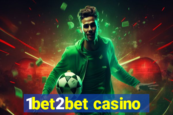 1bet2bet casino