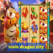 tools dragon city