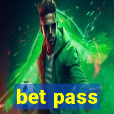 bet pass