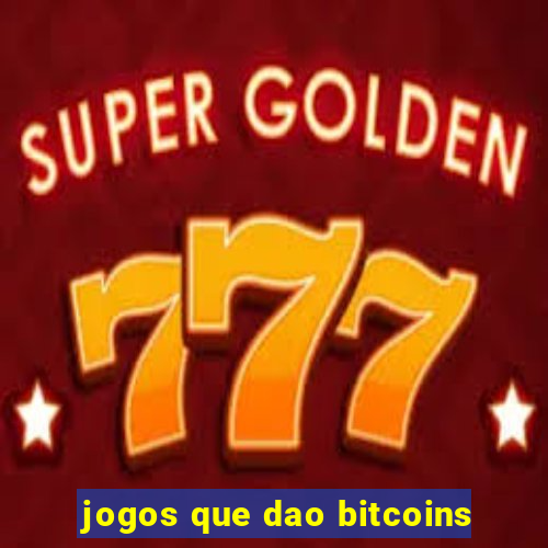 jogos que dao bitcoins