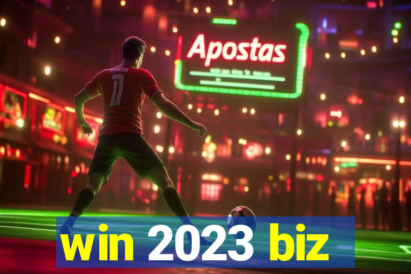 win 2023 biz