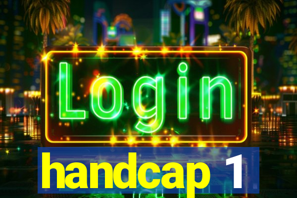 handcap 1