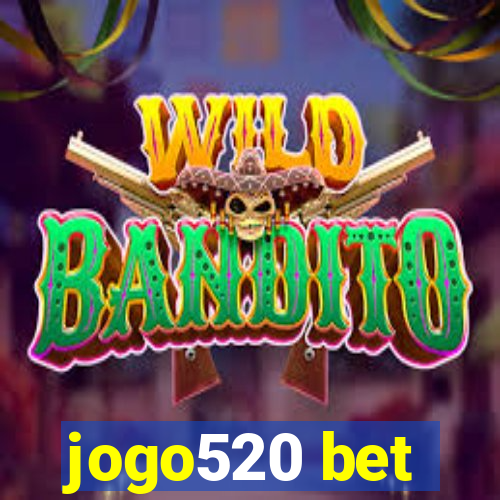 jogo520 bet