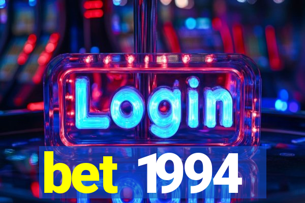 bet 1994