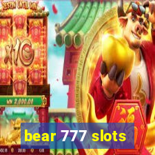 bear 777 slots