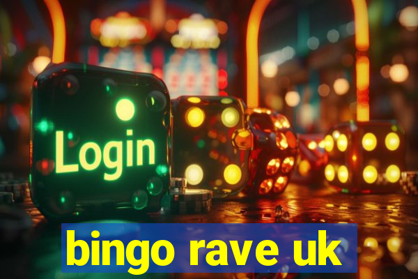 bingo rave uk