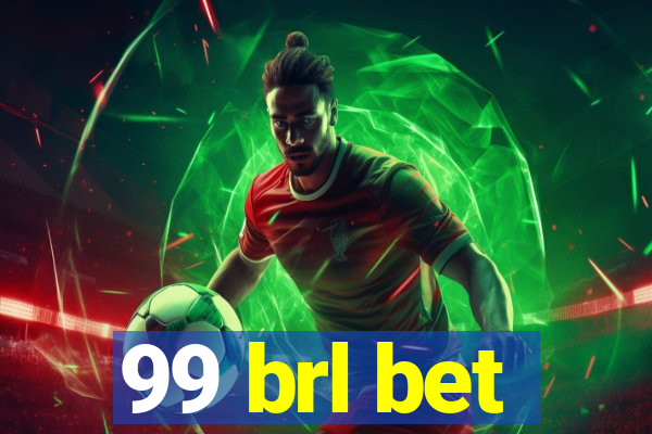 99 brl bet