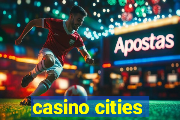 casino cities