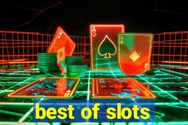 best of slots