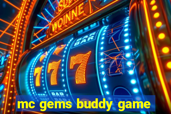 mc gems buddy game