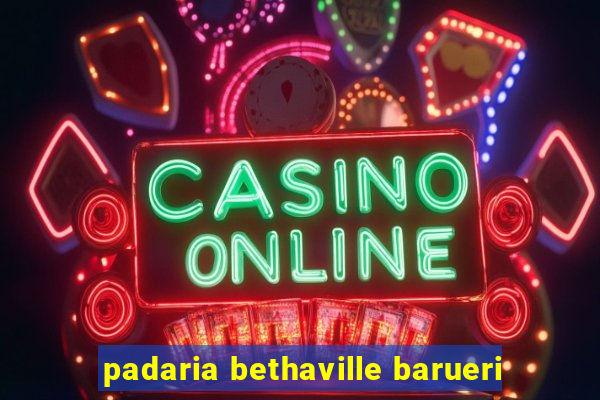 padaria bethaville barueri