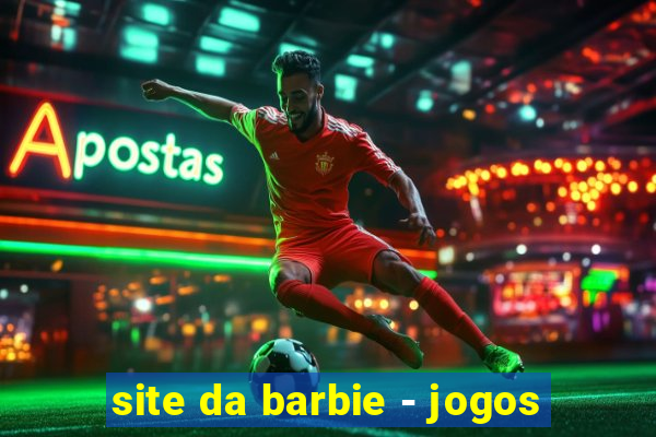 site da barbie - jogos