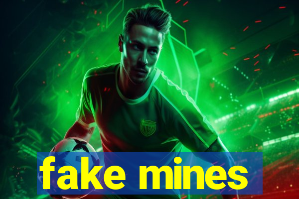 fake mines