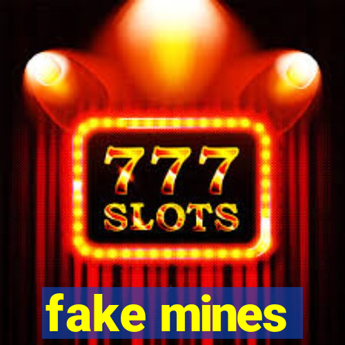 fake mines