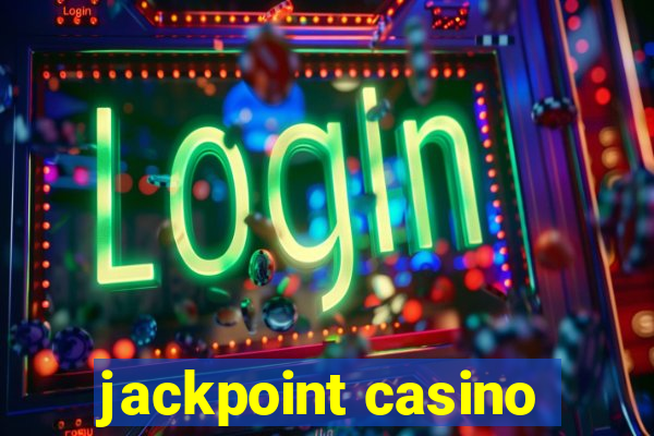 jackpoint casino