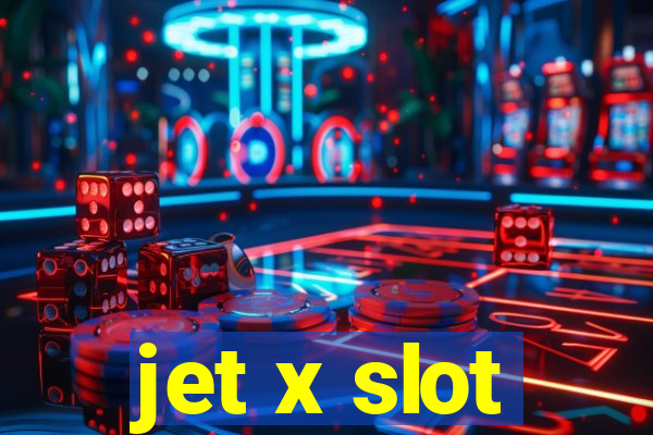 jet x slot