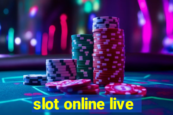 slot online live