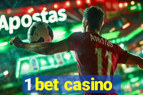 1 bet casino