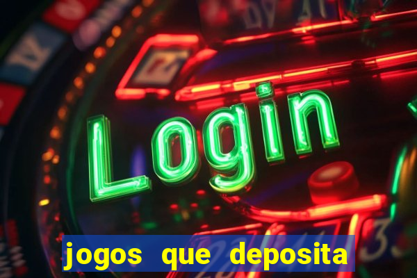 jogos que deposita 5 reais