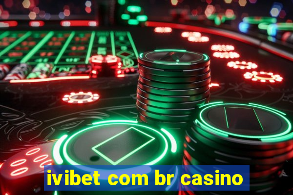 ivibet com br casino