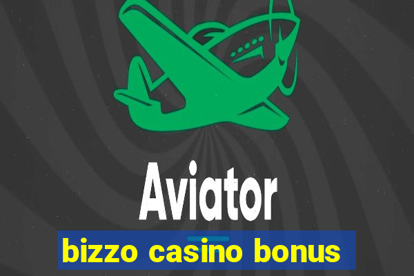 bizzo casino bonus