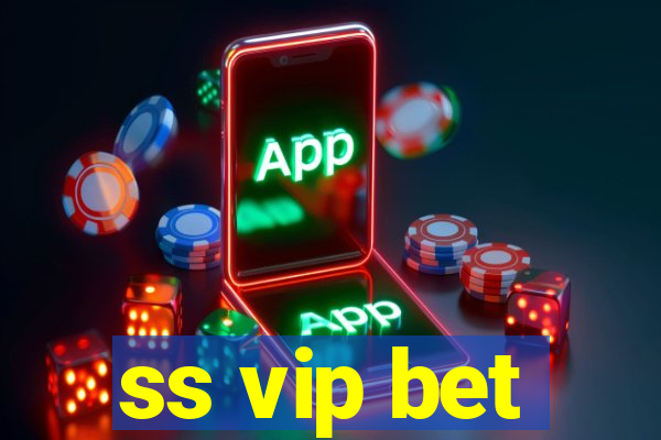 ss vip bet