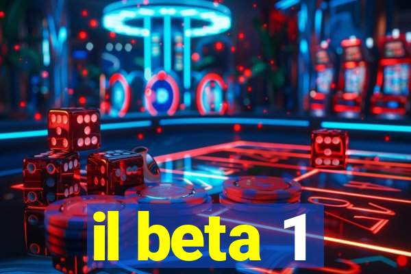 il beta 1