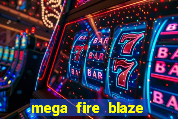 mega fire blaze roulette demo