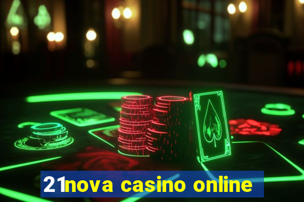 21nova casino online