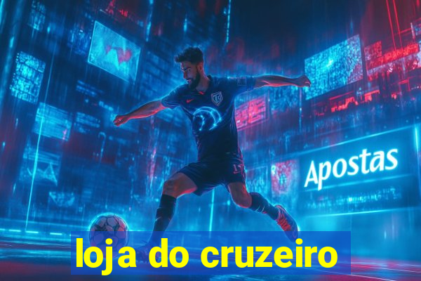 loja do cruzeiro