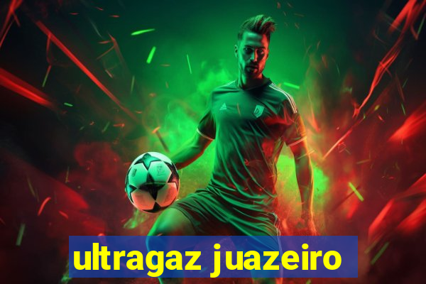 ultragaz juazeiro