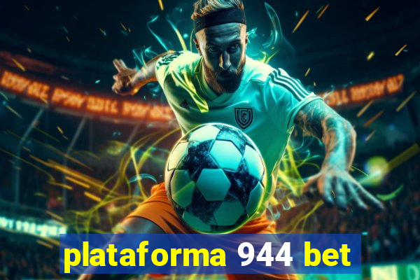 plataforma 944 bet