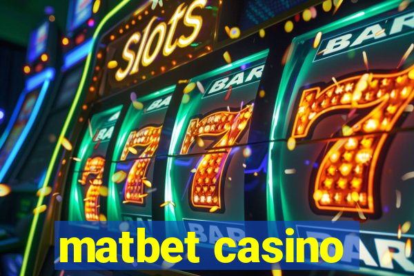 matbet casino