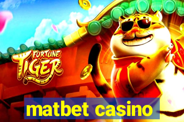 matbet casino