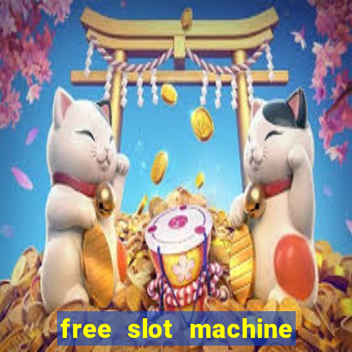 free slot machine games with bonus spins