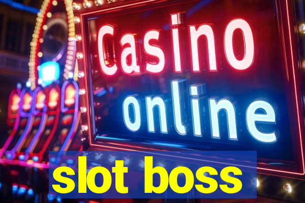 slot boss