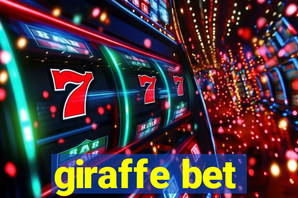 giraffe bet