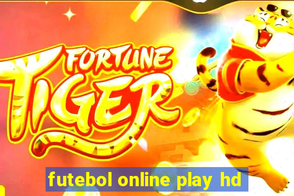 futebol online play hd