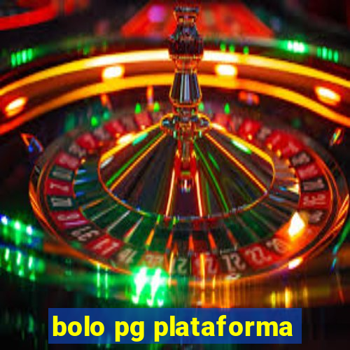 bolo pg plataforma