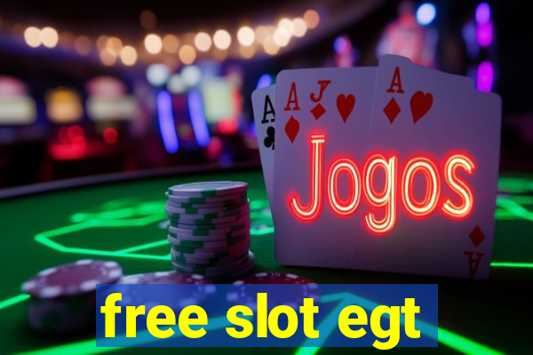 free slot egt