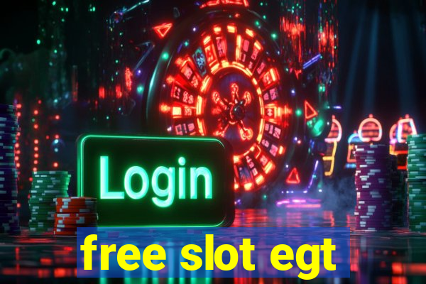 free slot egt