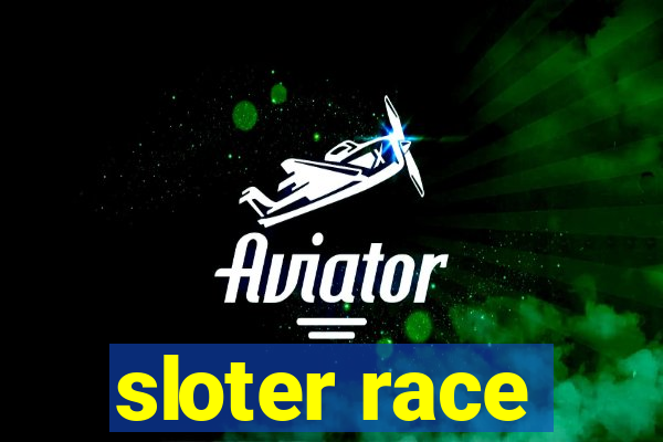 sloter race