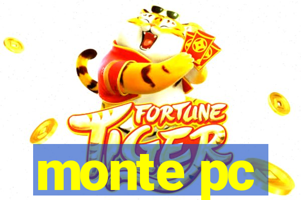 monte pc