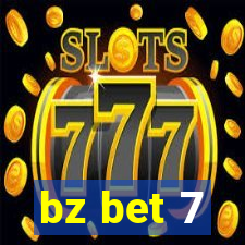 bz bet 7